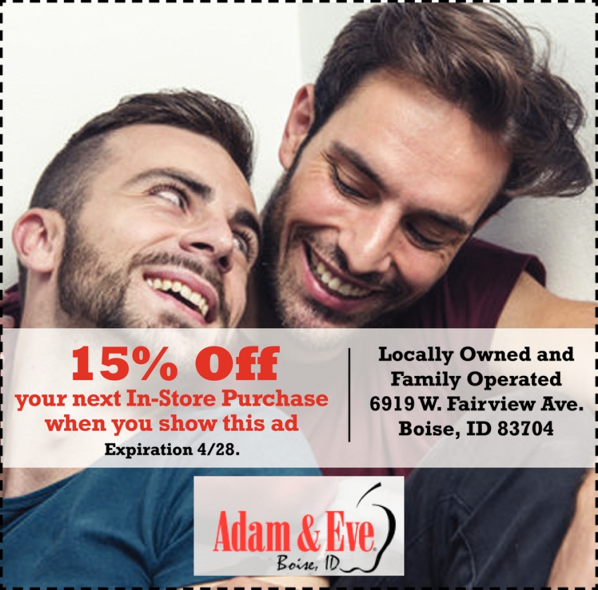 15 Off Your Next In Store Purchase Adam Eve Boise ID