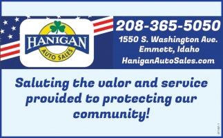 Saluting the Valor and Service, Hanigan Auto Sales, Emmett, ID
